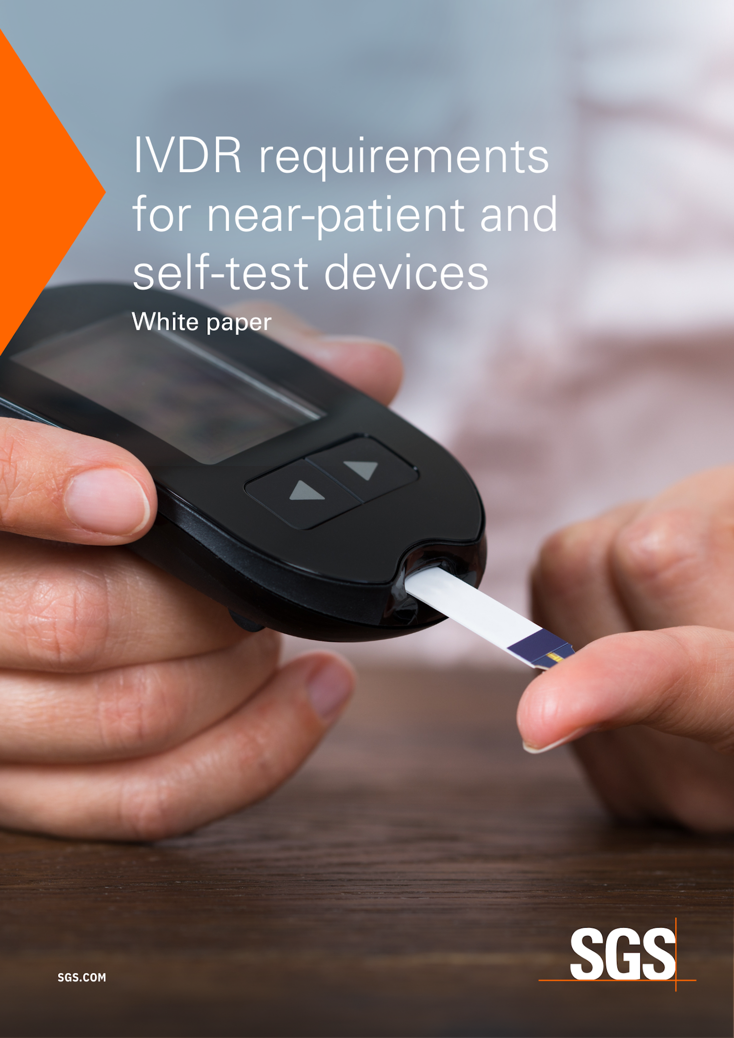 IVDR Requirements for Near-Patient and Self-Test Devices